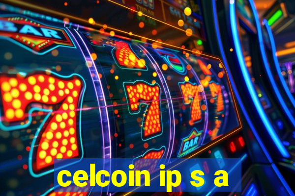 celcoin ip s a